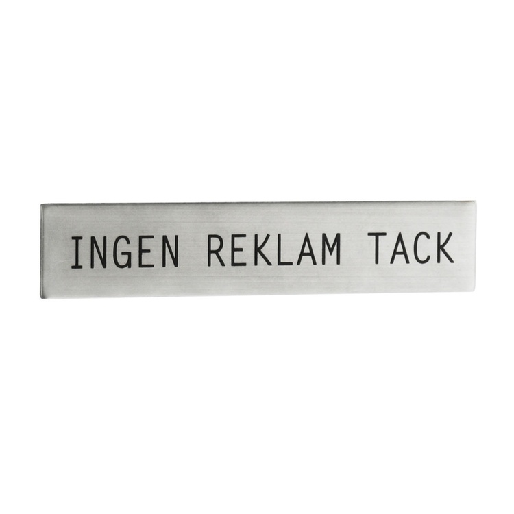 Itseliimautuva metallikyltti, Ei mainoksia kiitos