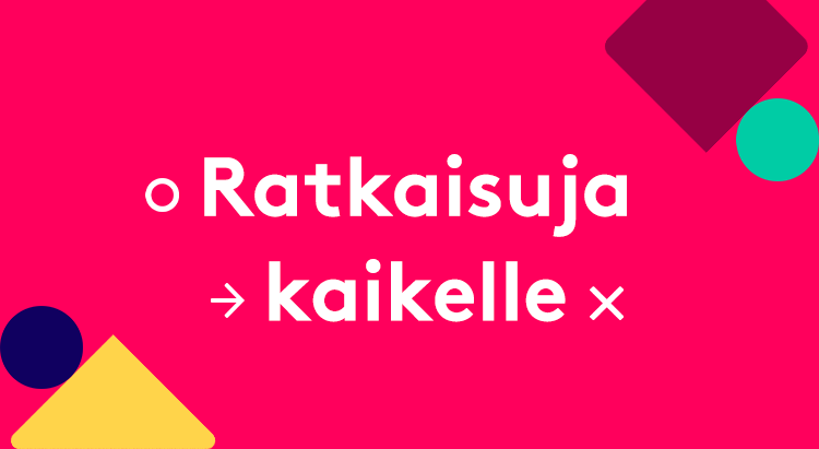 Ratkaisuja kaikelle